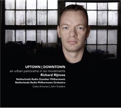 Antunes Celso / Snijders John / Netherl. & Richard Rijnvos - Uptown / Downtown