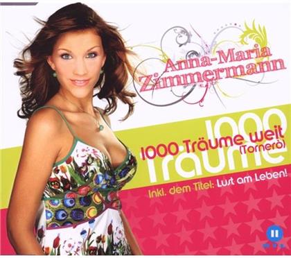 Anna Maria Zimmermann - 1000 Träume Weit (Tornero)?