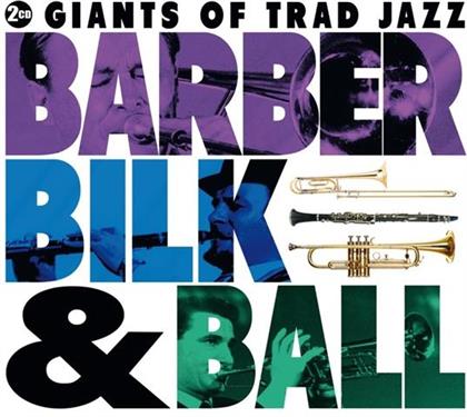 Barber Bilk & Ball - Giants Of Trad Jazz (2 CDs)