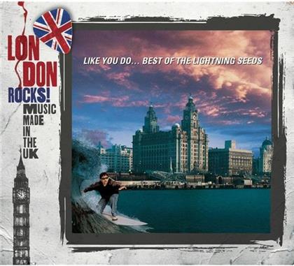 Lightning Seeds - Like You Do - Best Of - London Rocks Ed.