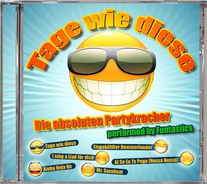Funtastics - Tage Wie Diese