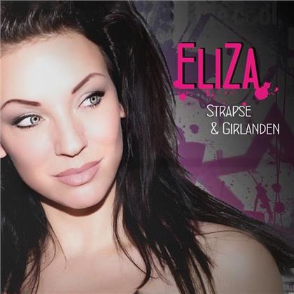 Eliza - Strapse & Girlanden