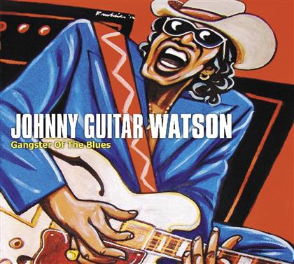 Johnny Guitar Watson - Gangster Of The Blues