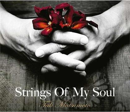 Tak Matsumoto - Strings Of My Soul