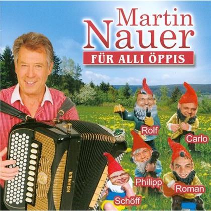Martin Nauer - Für Alli Öpis