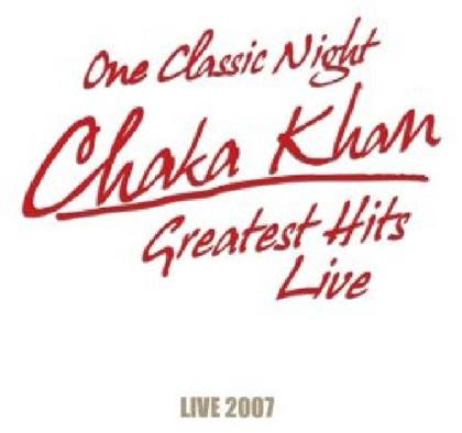 Chaka Khan - Greatest Hits Live 2007