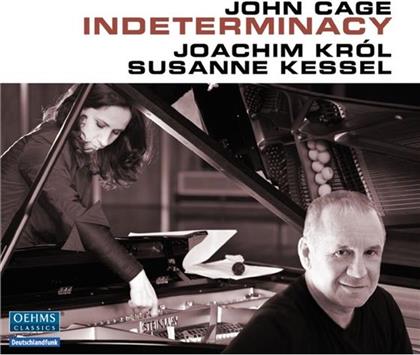 Kessel Susanne / Krol Joachim & John Cage (1912-1992) - Indeterminacy