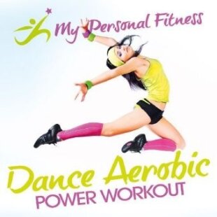 My Personal Fitness: Dance Aerobics