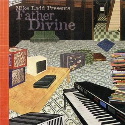 Mike Ladd - Presents: Father Divine