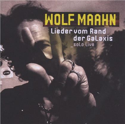 Wolf Maahn - Lieder Vom Rand Der