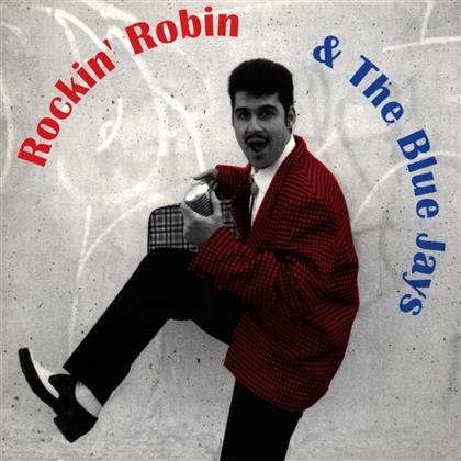 Rockin'robin & The Blue Jays - ---