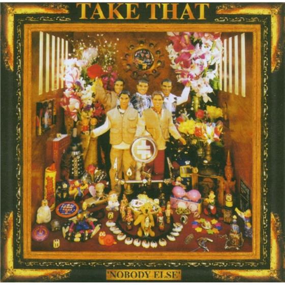 Take That - Nobody Else