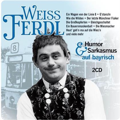 Ferdl Weiss - Humor & Sarkasmus Auf Bayrisch (2 CDs)