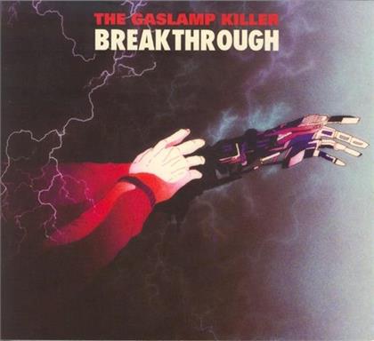 The Gaslamp Killer - Breakthrough