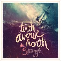 Tenth Avenue North - Struggle