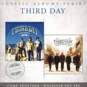 Third Day - Come Together/Where You (2 CDs)