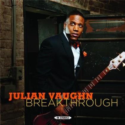 Julian Vaughn - Breakthrough