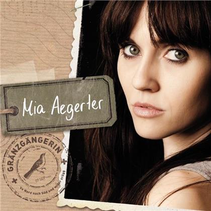 Mia Aegerter - Gränzgängerin