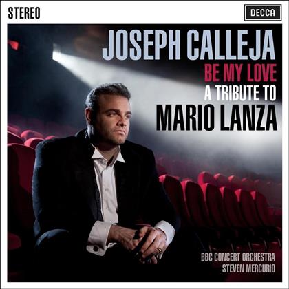 Joseph Calleja & --- - Be My Love (Tribute To Mario Lanza)