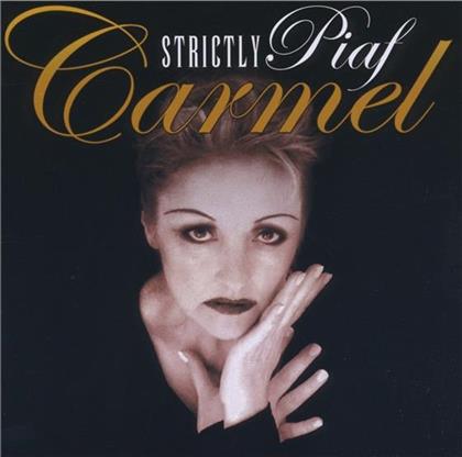 Carmel - Strictly Piaf
