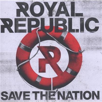 Royal Republic - Save The Nation