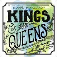 Eddie Kirkland - Kings & Queens