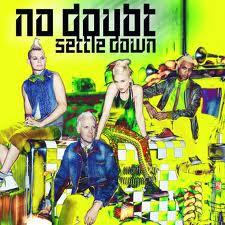 No Doubt - Settle Down - 2Track
