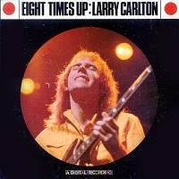 Larry Carlton - Eight Times Up - Papersleeve