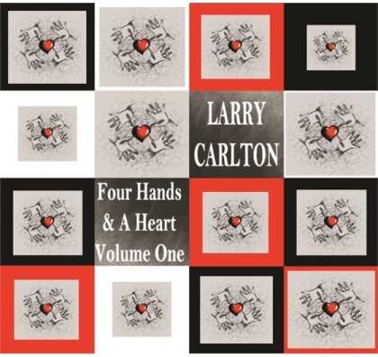 Larry Carlton - Four Hands & A Heart 1