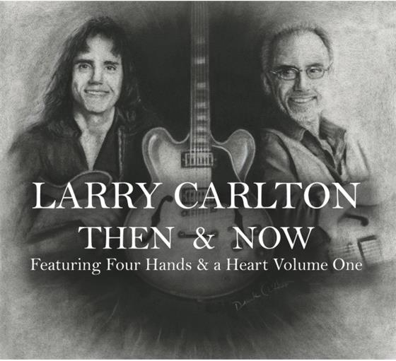 Larry Carlton - Then & Now Featuring 3 CD