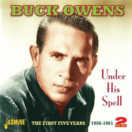 Buck Owens - Under His Spell - First Five Years (2 CDs)
