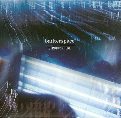 Bailterspace - Strobosphere