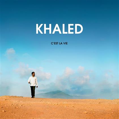 Cheb Khaled - C'est La Vie