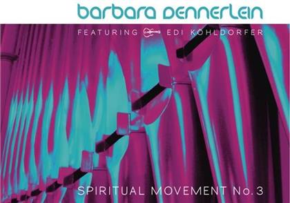 Barbara Dennerlein - Spiritual Movement No 3