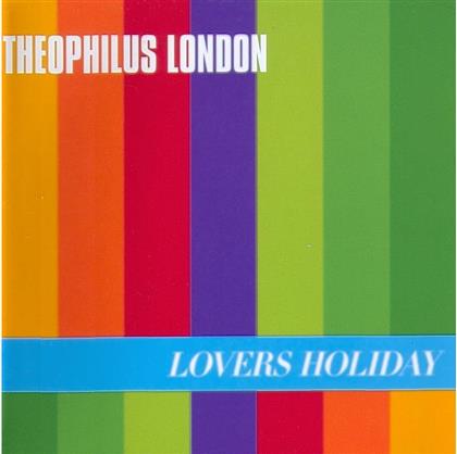 Theophilus London - Lovers Holiday