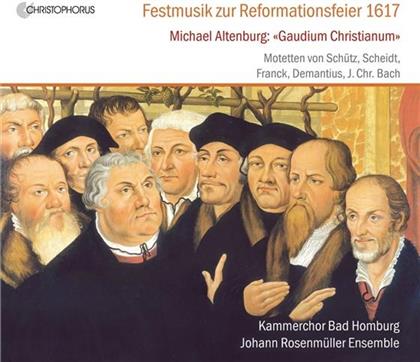 Chamber Choir Bad Homburg / Rosenmüller & Schuetz / Scheidt / Franck / Demantius - Festmusik Zur Reformationsfeier 1617