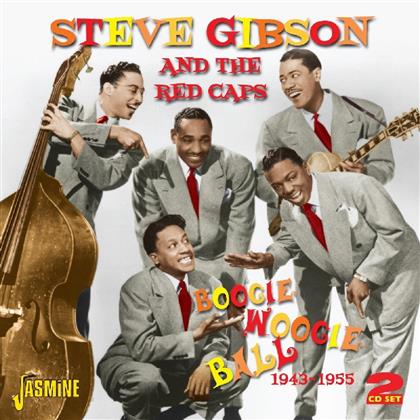 Steve Gibson - Boogie Woogie Ball 1943-1955 (2 CDs)