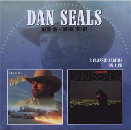 Dan Seals - Rage On/Rebel Heart
