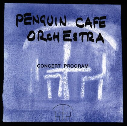Penguin Cafe Orchestra - Concert Programme