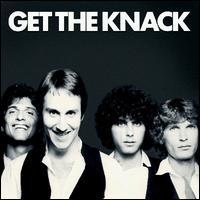 The Knack - Get The Knack (Remastered)