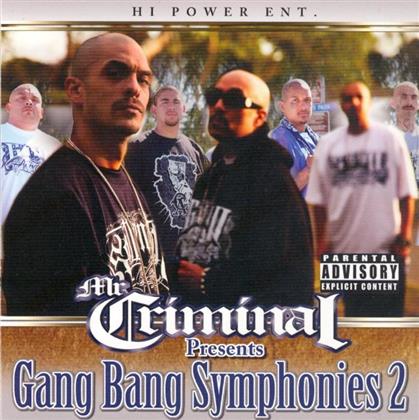 Mr. Criminal - Gang Bang Symphonies Part 2