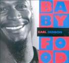 Karl Denson - Baby Food