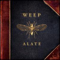 Weep - Alate (Digipack)