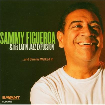 Sammy Figueroa - Aand Sammy Walked In