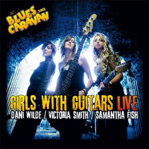 Samantha Fish - Girls With Guitars - Live (Japan Edition, CD + DVD)