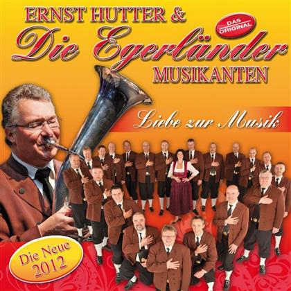 Ernst Hutter (Und Die Egerländer) - Liebe Zur Musik