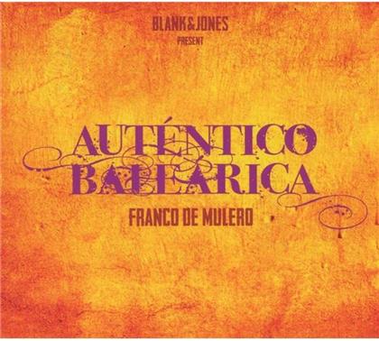 Blank & Jones - Autentico Balearica