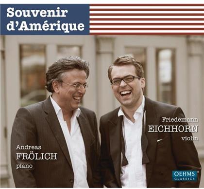 Eichhorn Friedemann / Fröhlich Andreas & --- - Souvenir D'amerique - Violine & Klavier