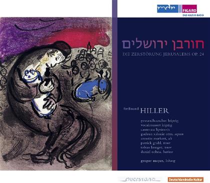 Meyer Gregor / Gewandhauschor Leipzig & Hiller - Zerstörung Jerusalems 0P.24 (2 CDs)