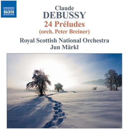 Märkl Jun / Royal Scottish National Orch & Claude Debussy (1862-1918) - 24 Preludes Für Orch.Von Peter Breiner